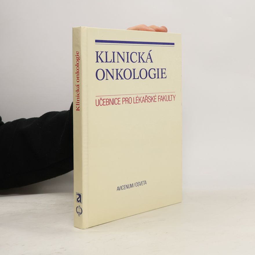 Josef Koutecký Klinická onkologie. Učebnice pro lékařské fakulty