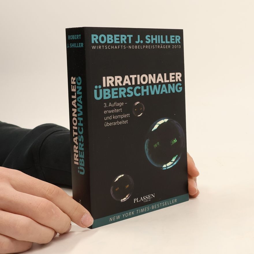 Robert J. Shiller Irrationaler Überschwang