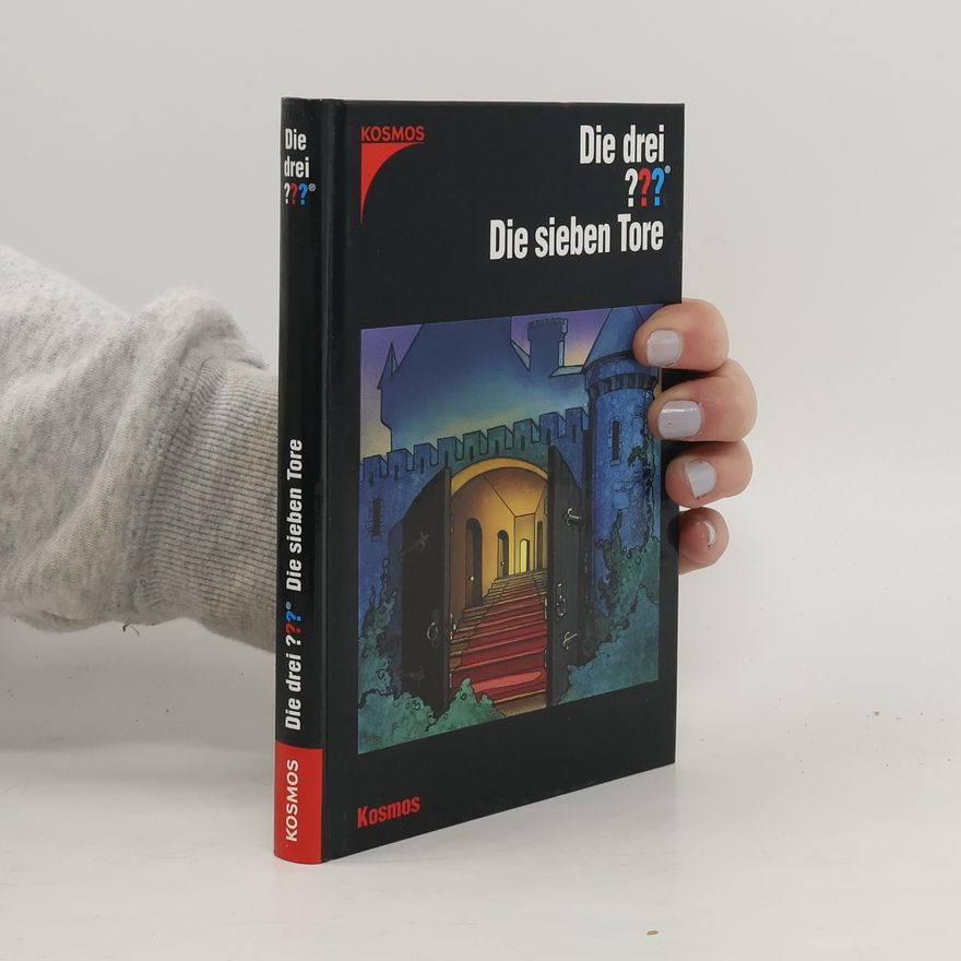 André Marx Die drei ??? - die sieben Tore