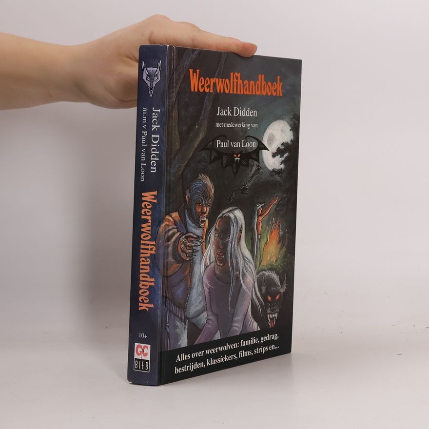 Jack M. Didden De griezelclub bibliotheek: Weerwolfhandboek