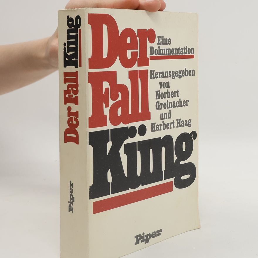 Norbert Greinacher Der Fall Küng