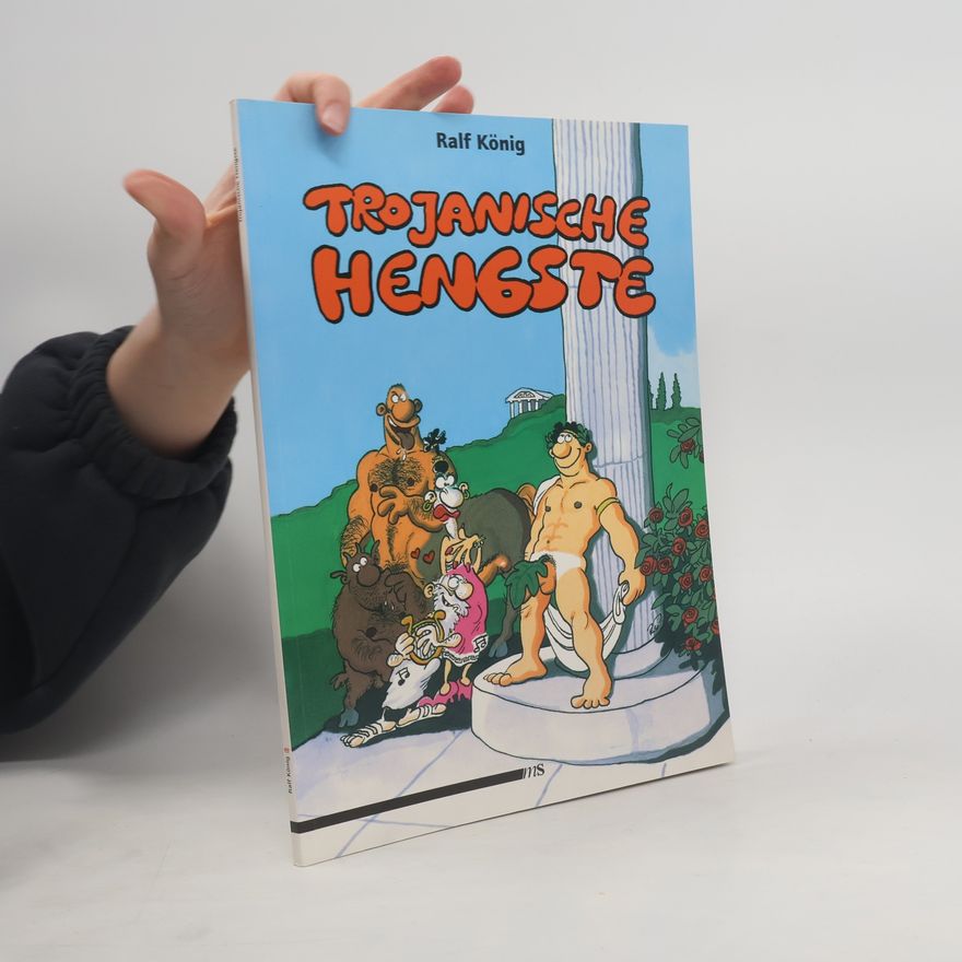 Ralf König Trojanische Hengste