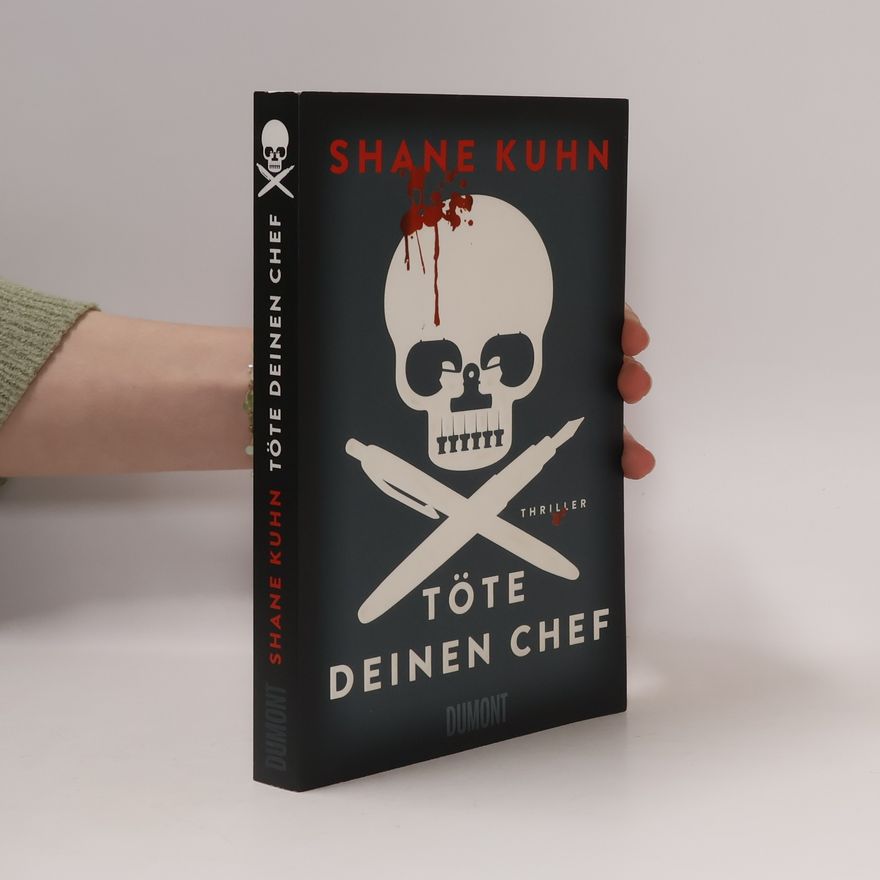 Shane Kuhn Töte deinen Chef