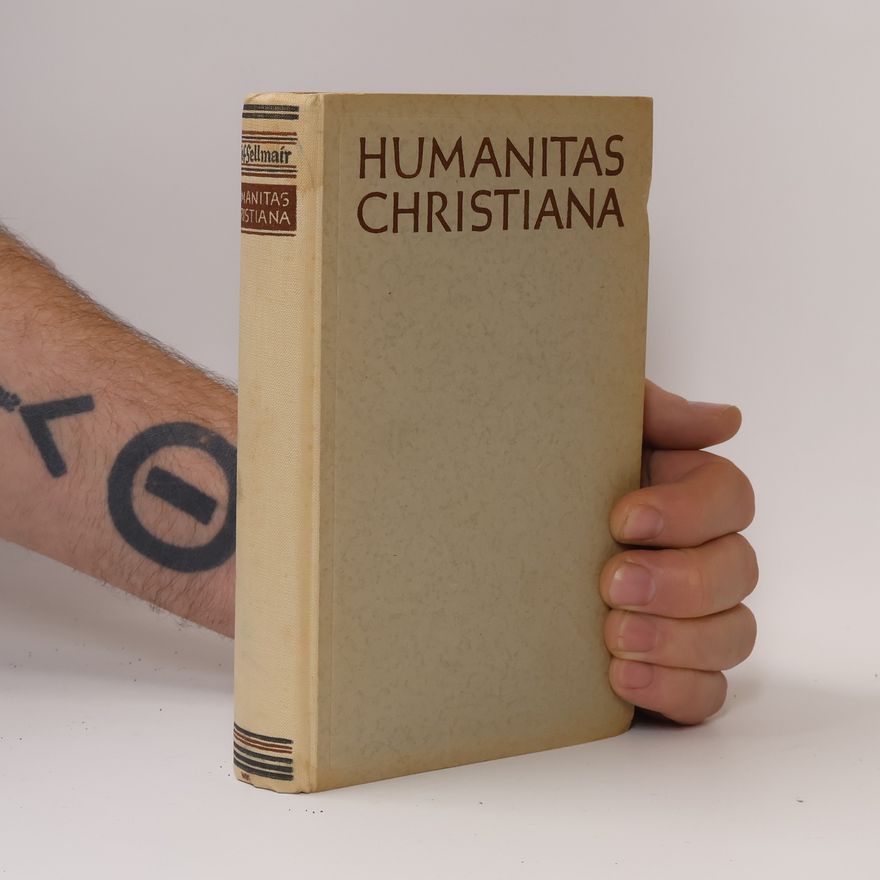 Josef Sellmair Humanitas Christiana