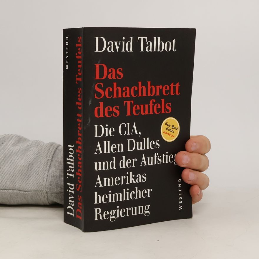 David Talbot Das Schachbrett des Teufels