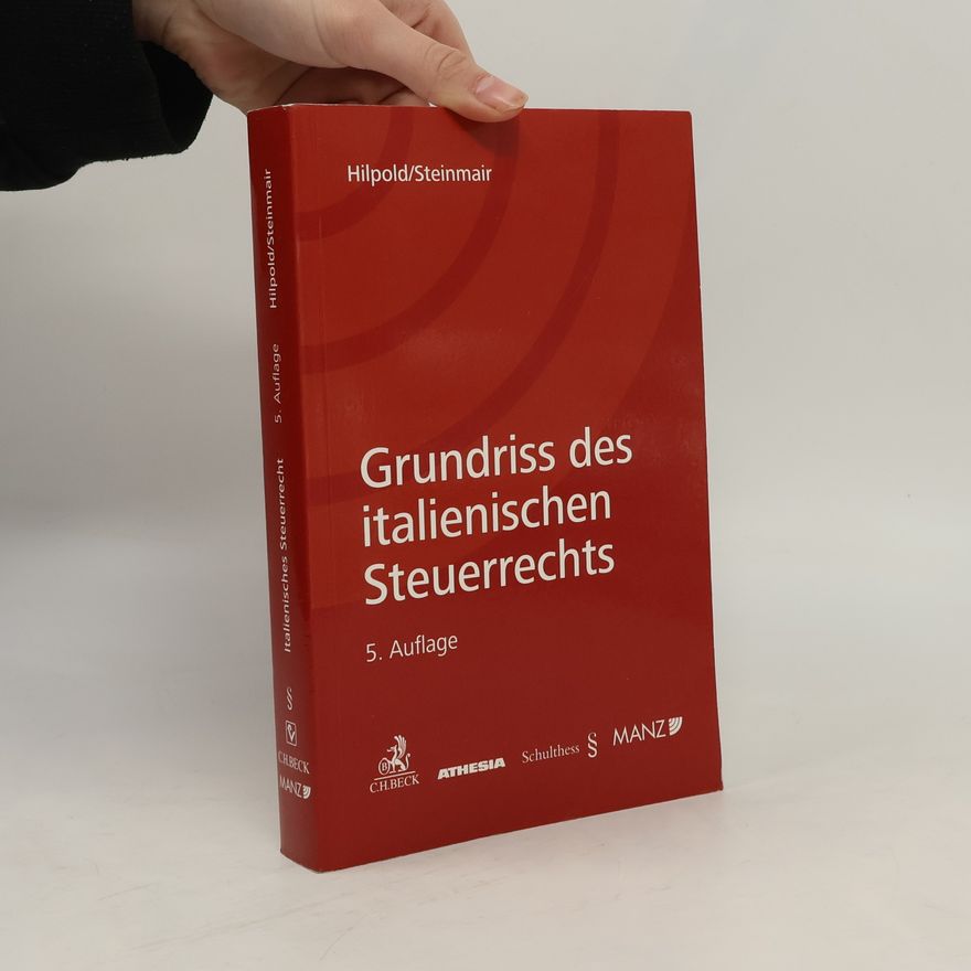 Walter Steinmair Grundriss des italienischen Steuerrechts