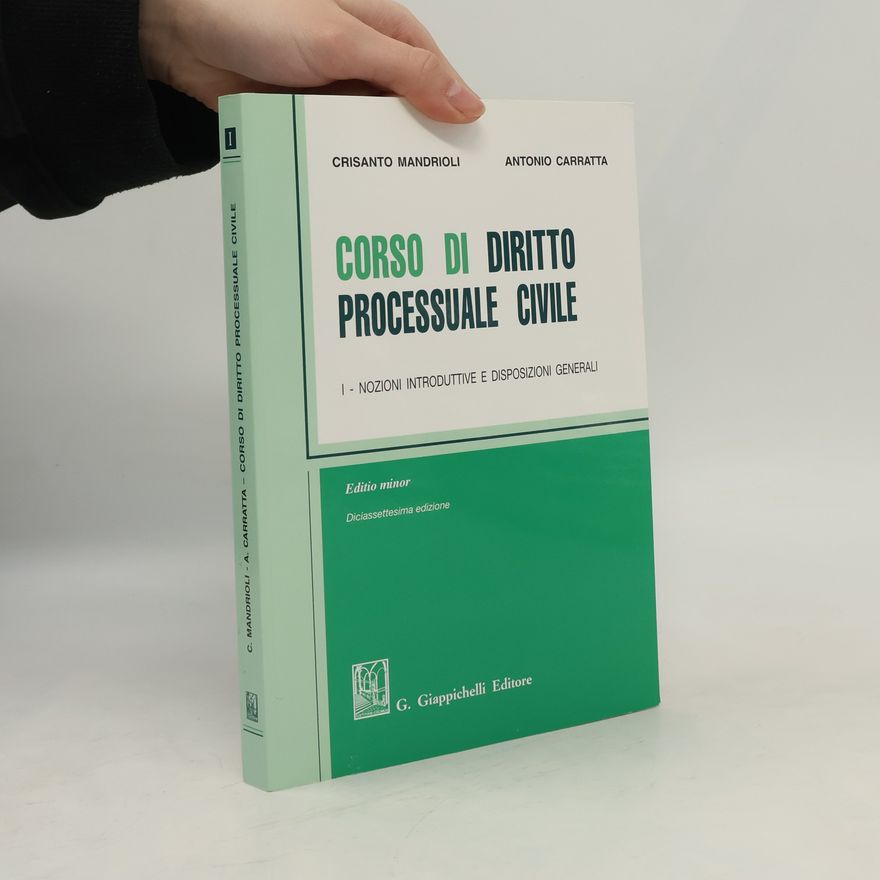 Antonio Carratta Corso di diritto processuale civile. Ediz. minore
