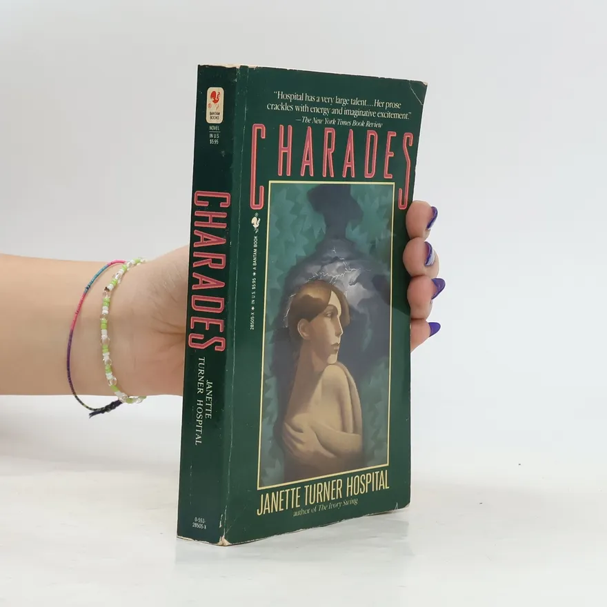 Charades | Janette Turner Hospital | Book