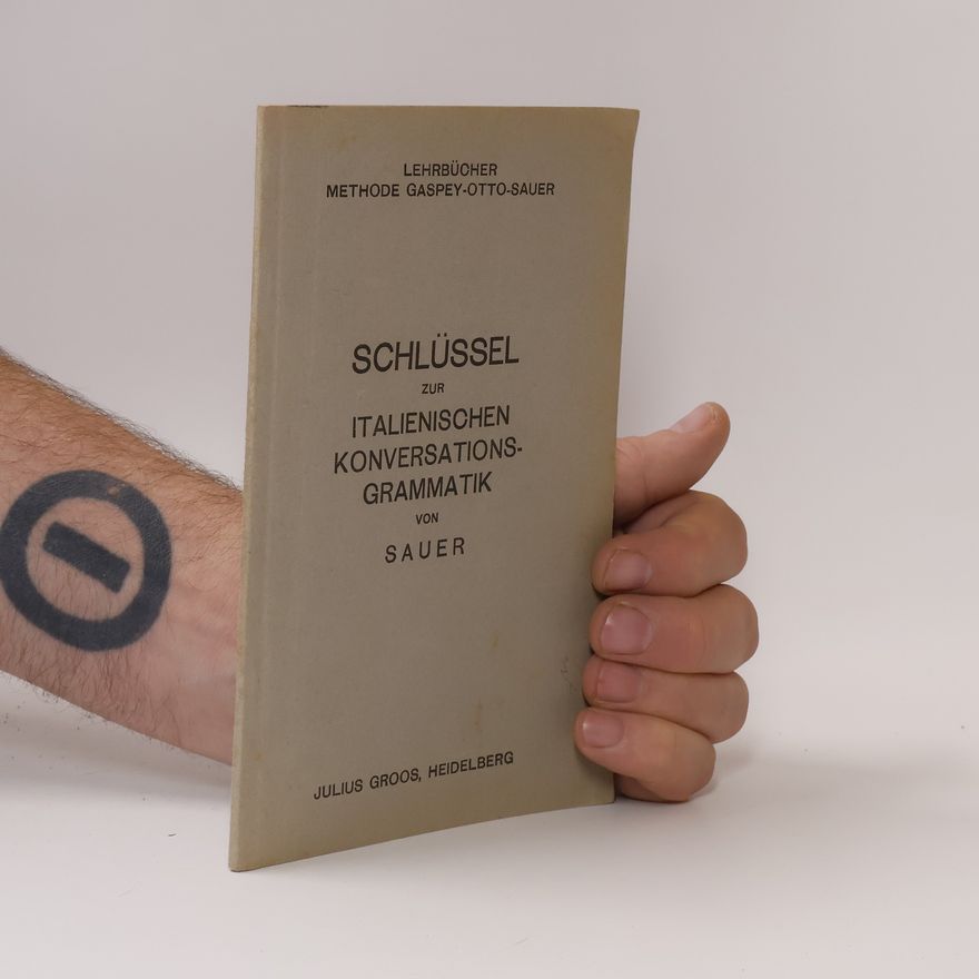 Karl Marquard Sauer Schlüssel zur Kleinen Italienischen Sprachlehre