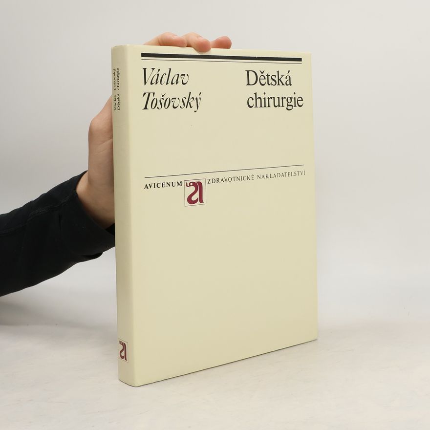Václav Vojtěch Tošovský Dětská chirurgie