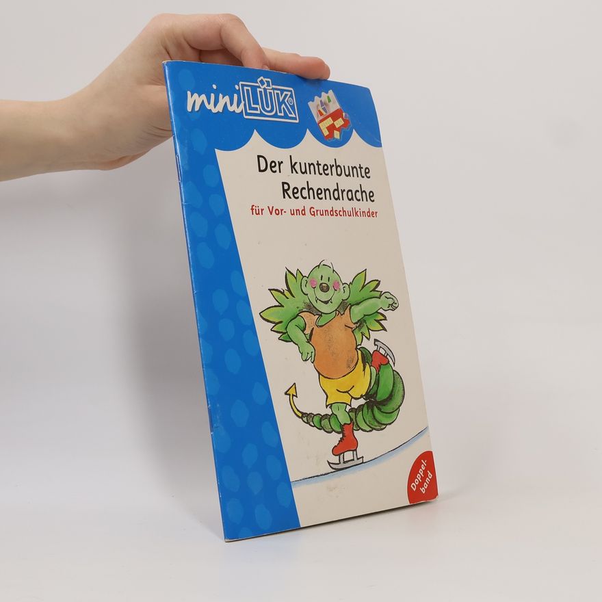 Kolektiv autorů miniLÜK - 1/2: Der kunterbunte Rechendrache