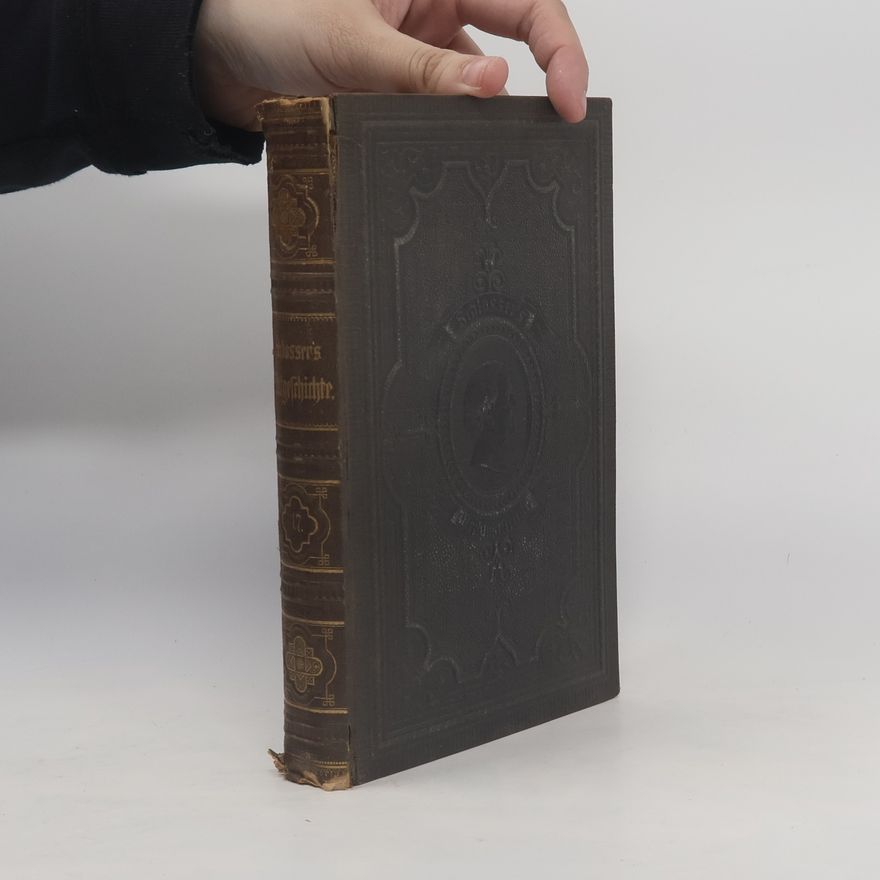 Christoph Friedrich Schlosser Weltgeschichte für das deutsche Volk XVII.