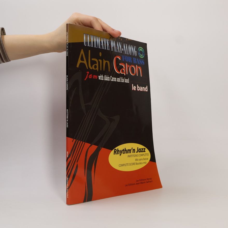 Alain Caron Ultimate Play-Along: Rhythm'n Jazz