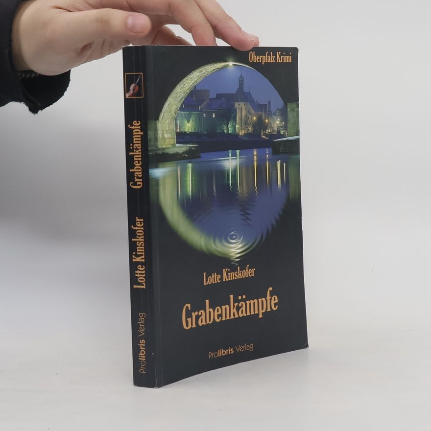 Lieselotte Kinskofer Grabenkämpfe