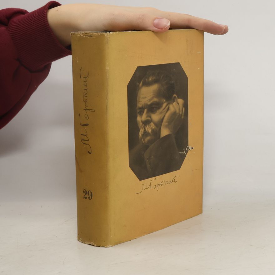 Maxim Gorkij М. Горький. Собрание сочинений 29