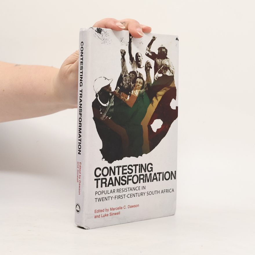 Marcelle C. Dawson Contesting Transformation