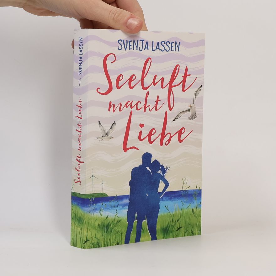 Svenja Lassen Seeluft macht Liebe