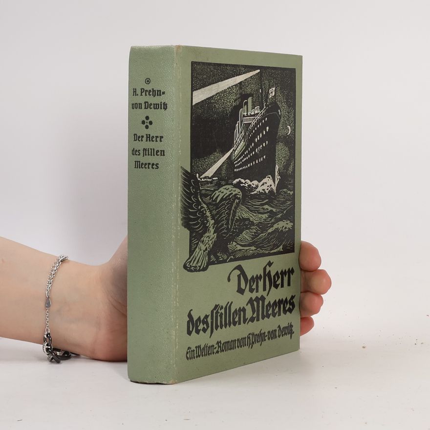 H. Prehn von Dewitz Der Herr des stillen Meeres