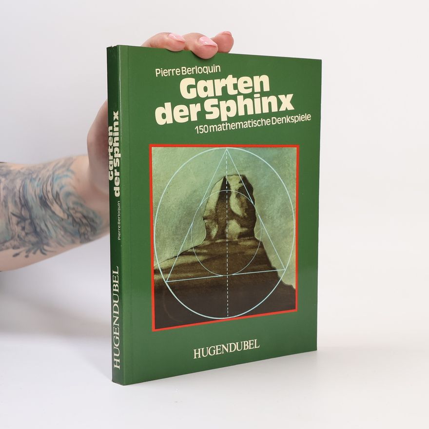 Pierre Berloquin Garten der Sphinx