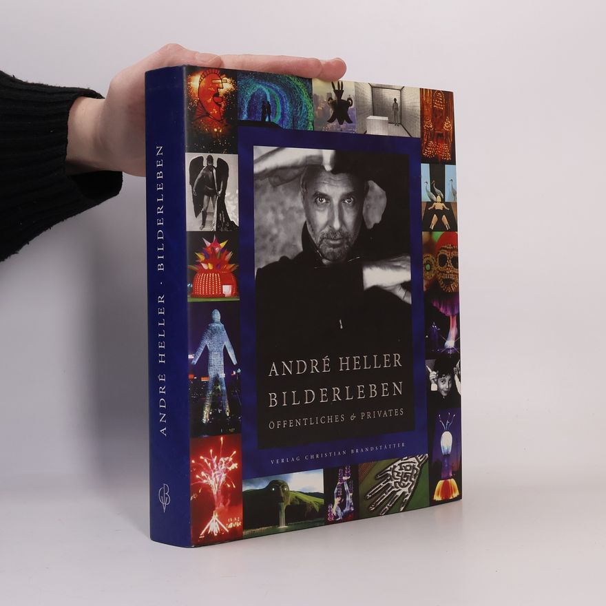André Heller Bilderleben