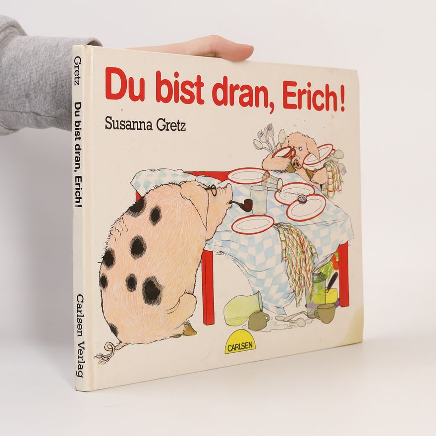 Susanna Gretz Du bist dran, Erich!
