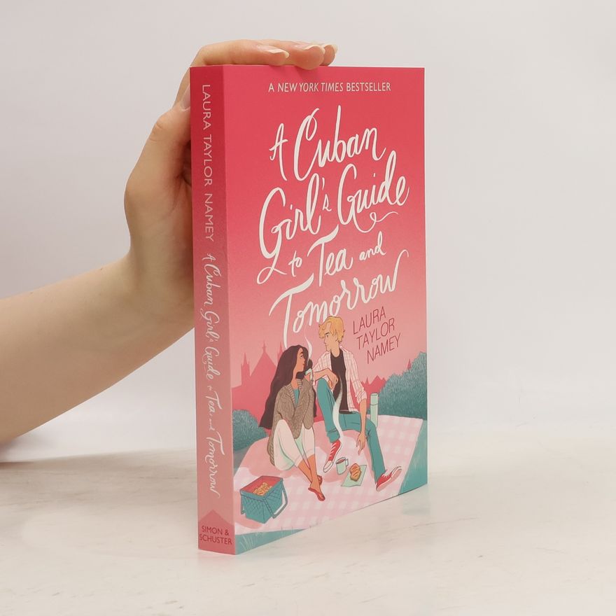 Laura Taylor Namey Cuban Girl's Guide to Tea and Tomorrow