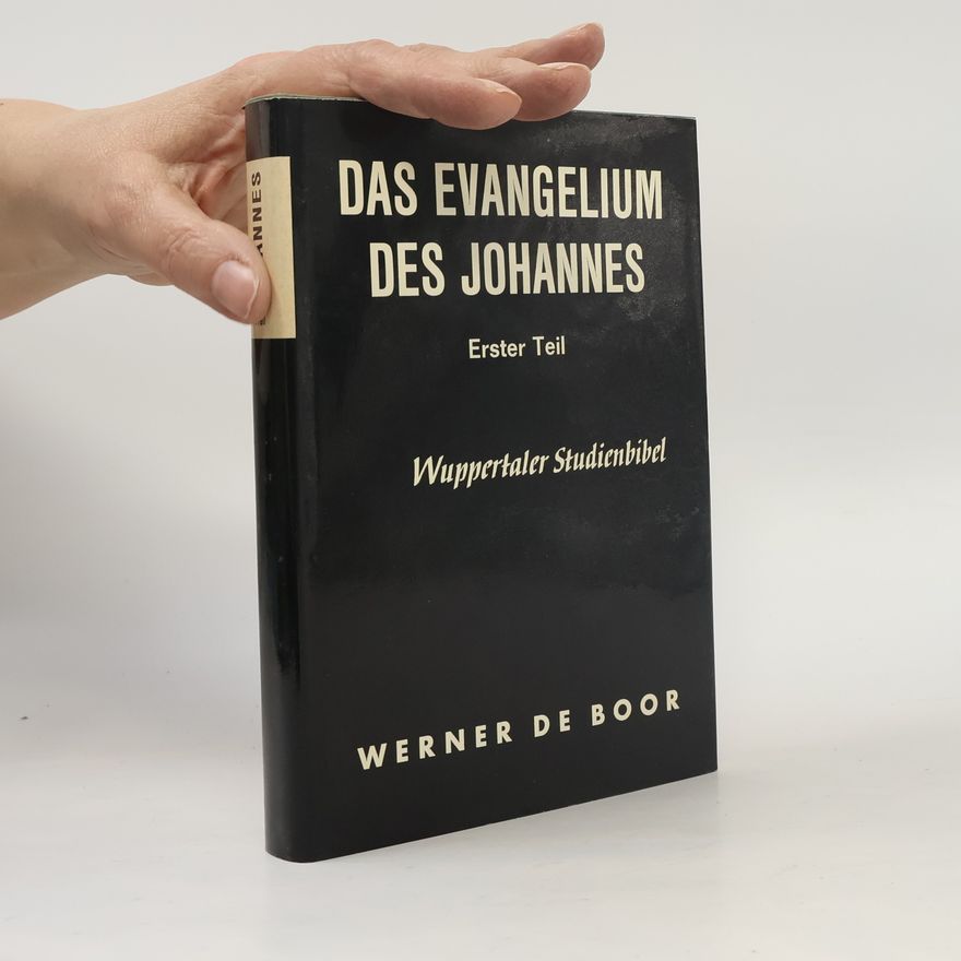 Werner de Boor Das Evangelium des Johannes
