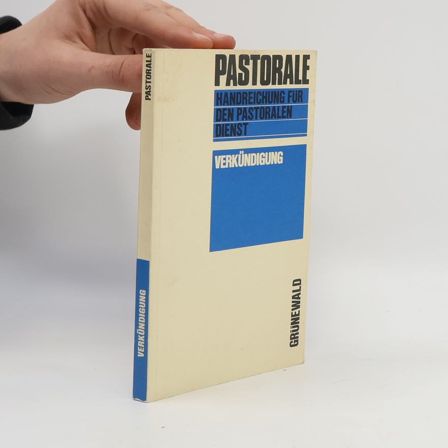 Ludwig Bertsch Pastorale: Handreichung für den pastoralen Dienst