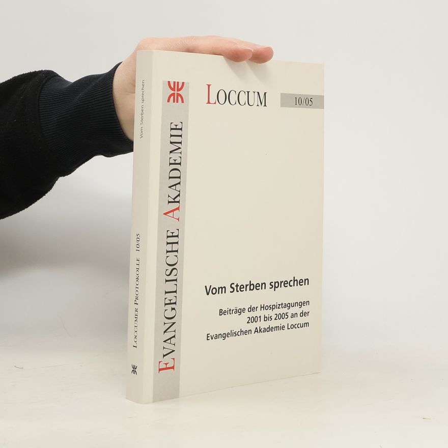 Andreas Dally Loccumer Protokolle - 10/05: Vom Sterben sprechen
