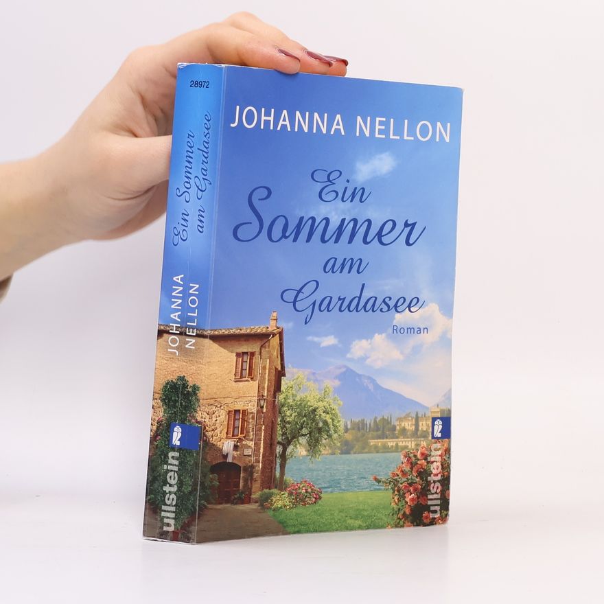 Johanna Nellon Ein Sommer am Gardasee