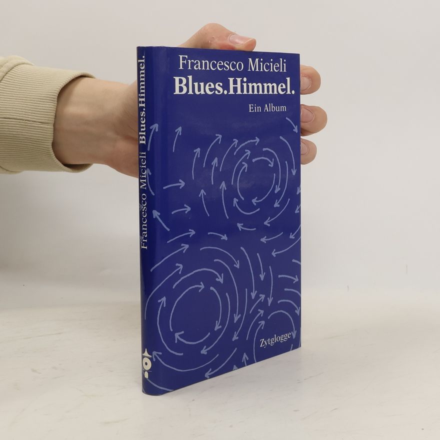 Francesco Micieli Blues.Himmel