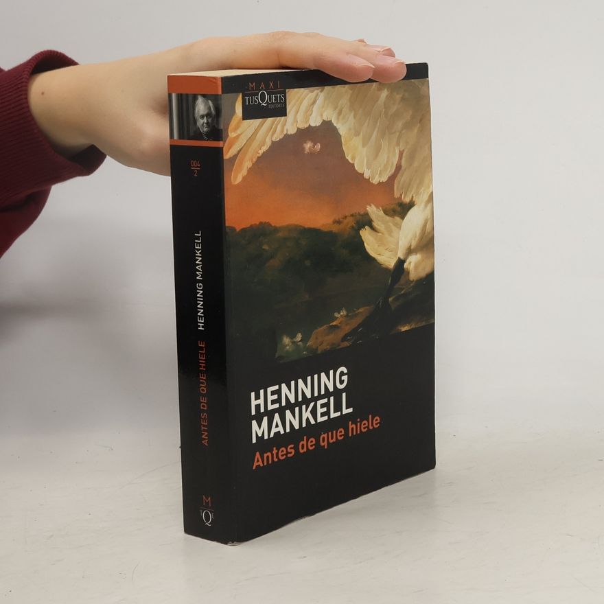 Henning Mankell Maxi: Antes de que hiele
