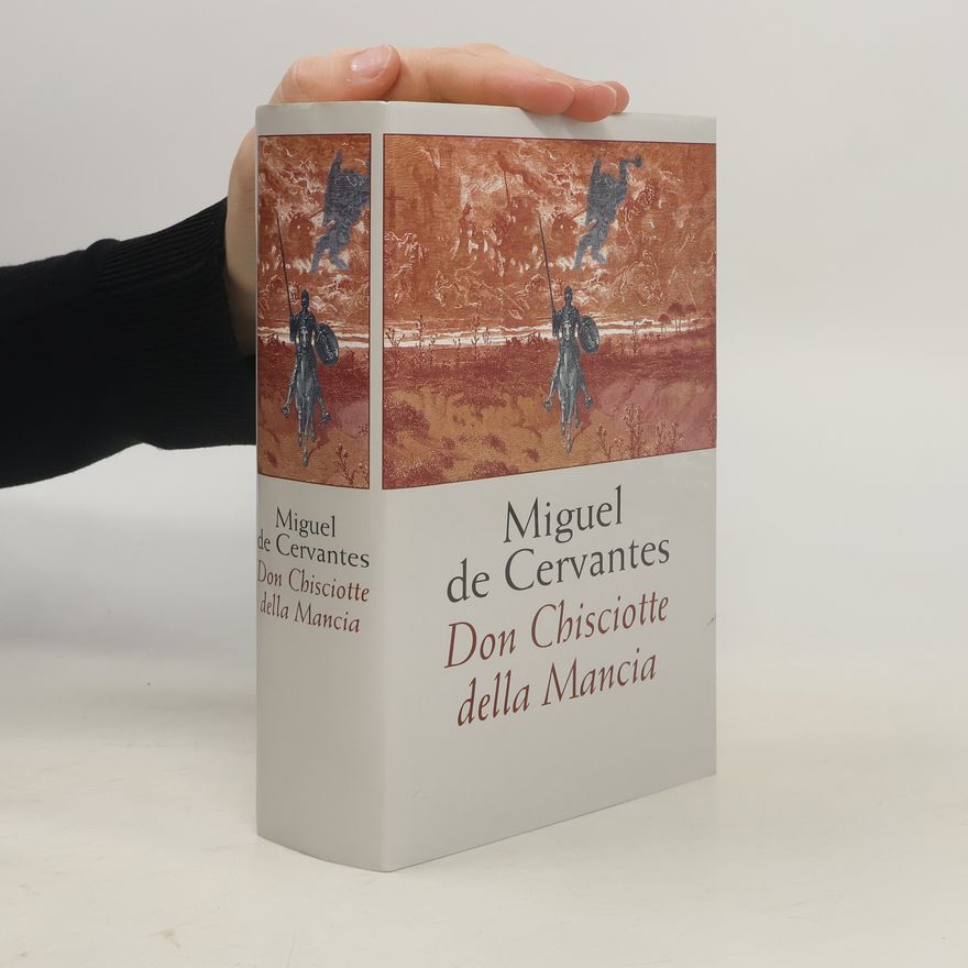 Miguel de Cervantes Don Chisciotte della Mancia