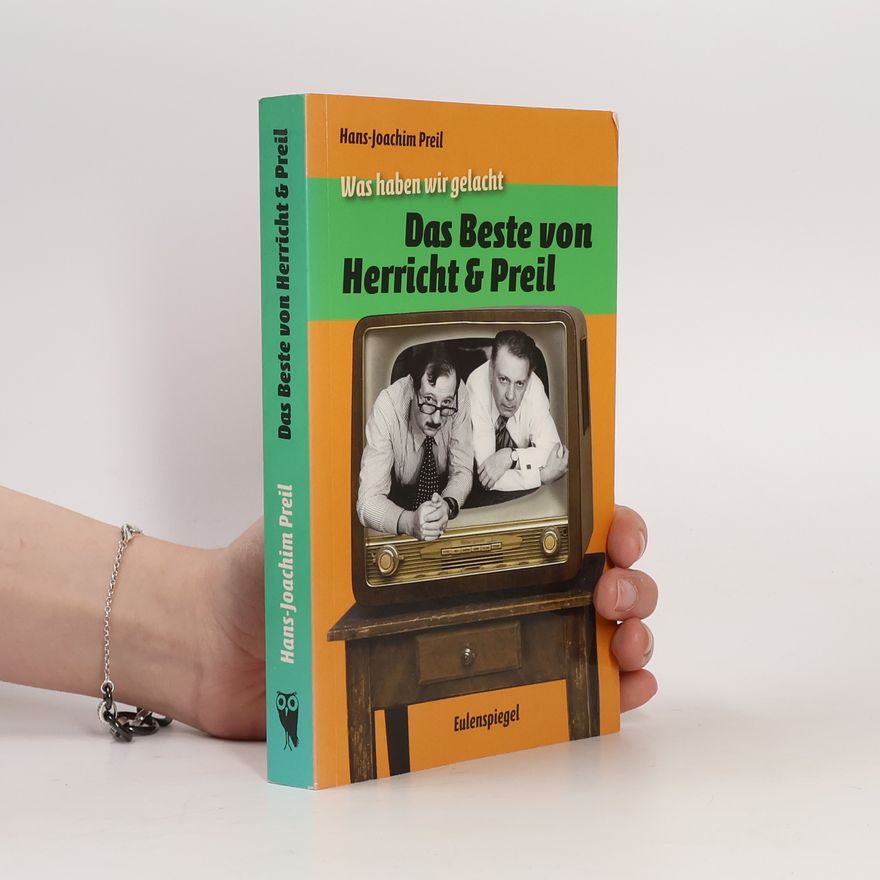 Herrricht Was haben wir gelacht. Das Beste von Herricht & Preil