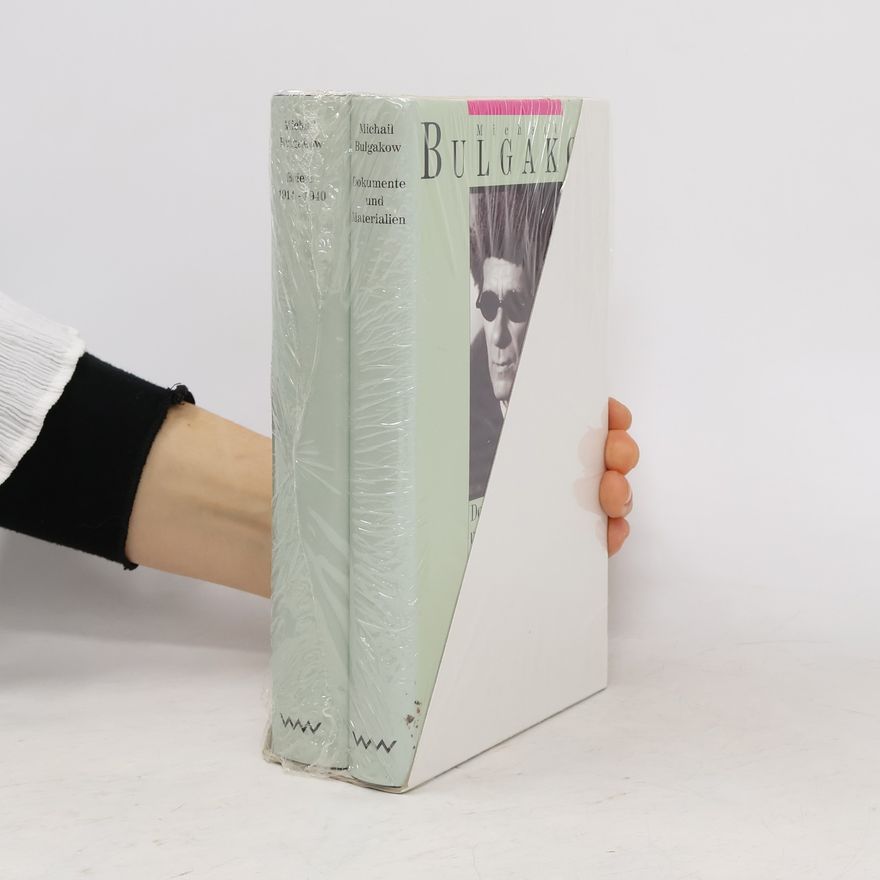 Michail Afanasjevič Bulgakov Dokumente und Materialien. Briefe 1914-1940