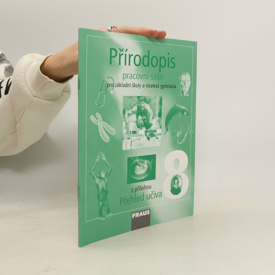Autorenkollektiv Přírodopis 8- Pracovní sešit