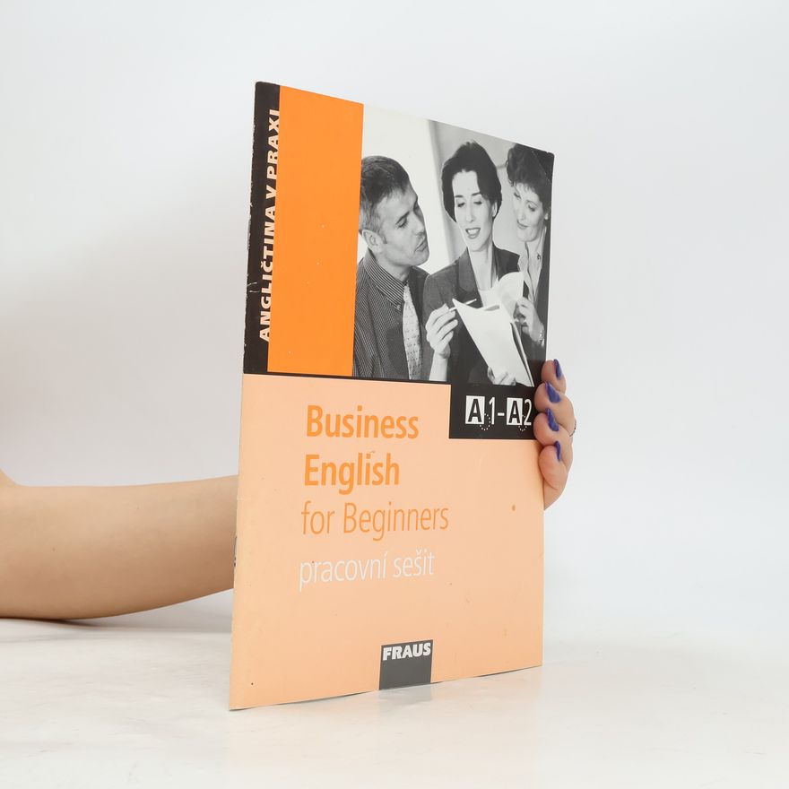 Autorenkollektiv Business English for Beginners -Pracovní sešit