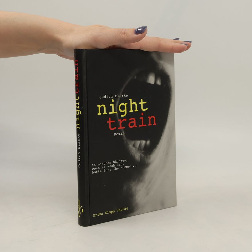 Judith Clarke Nighttrain