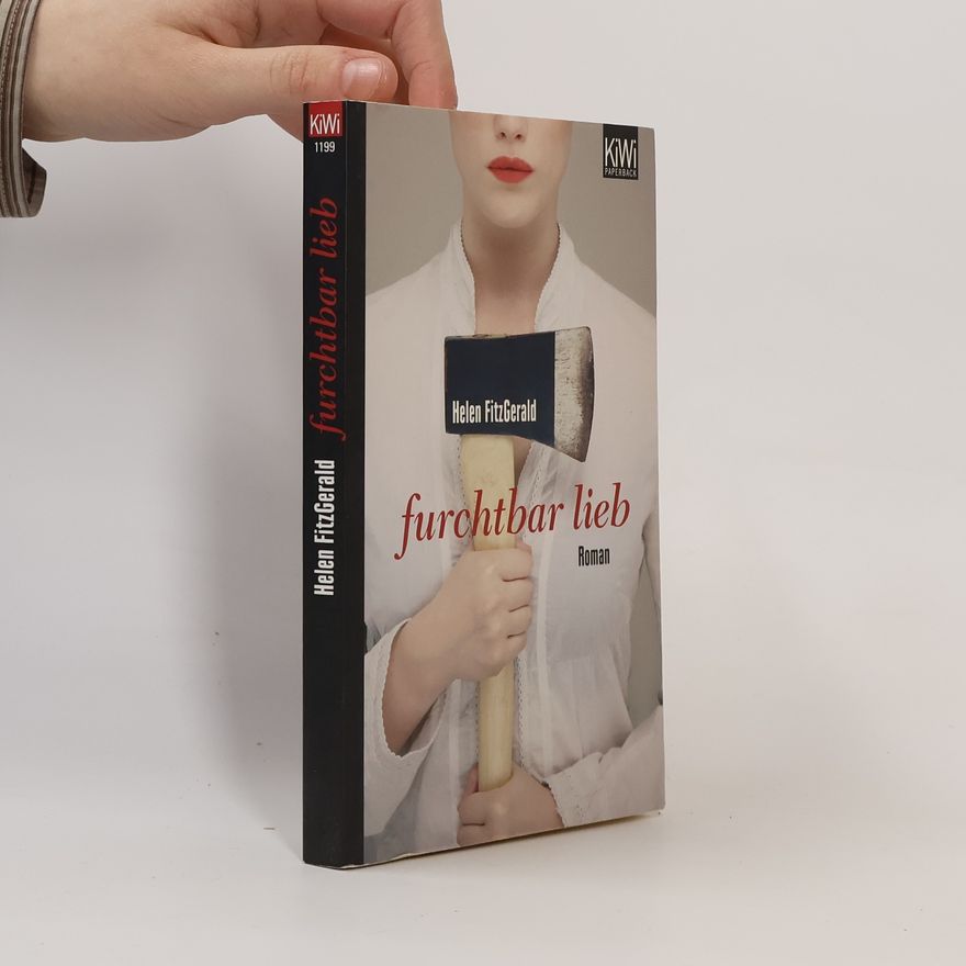 Helen FitzGerald Furchtbar lieb