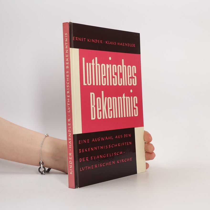 Autorenkollektiv Lutherisches Bekenntnis