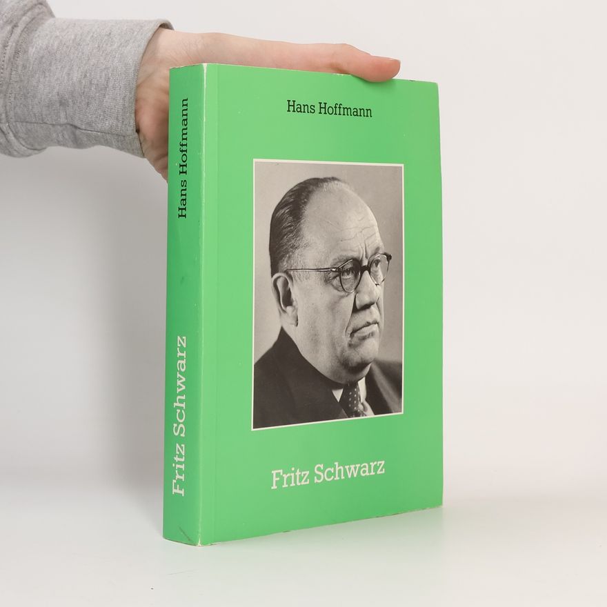 Fritz Schwarz Fritz Schwarz: Denkschrift zu seinem 100. Geburtstag