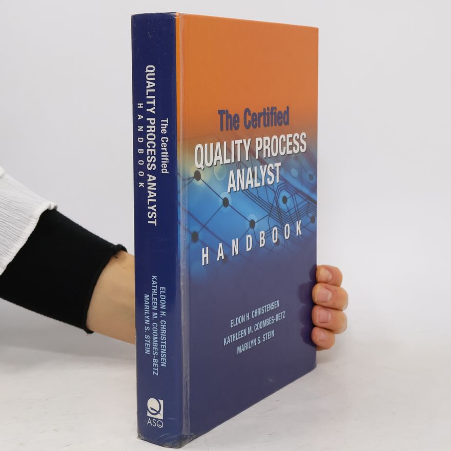 Marilyn S. Stein The Certified Quality Process Analyst Handbook