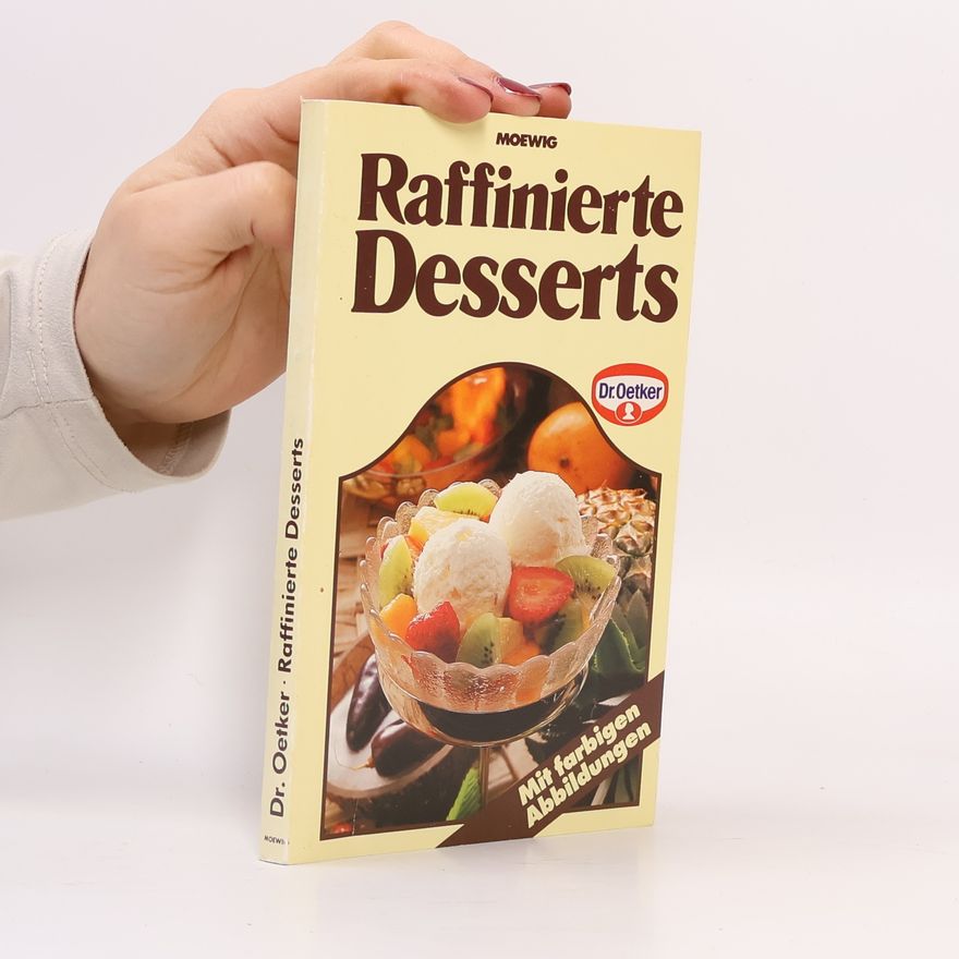 Autorenkollektiv Raffinierte Desserts