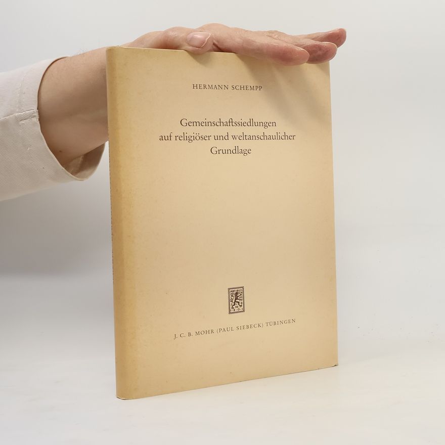 Hermann Schempp Gemeinschaftssiedlungen auf religiöser und weltanschaulicher Grundlage