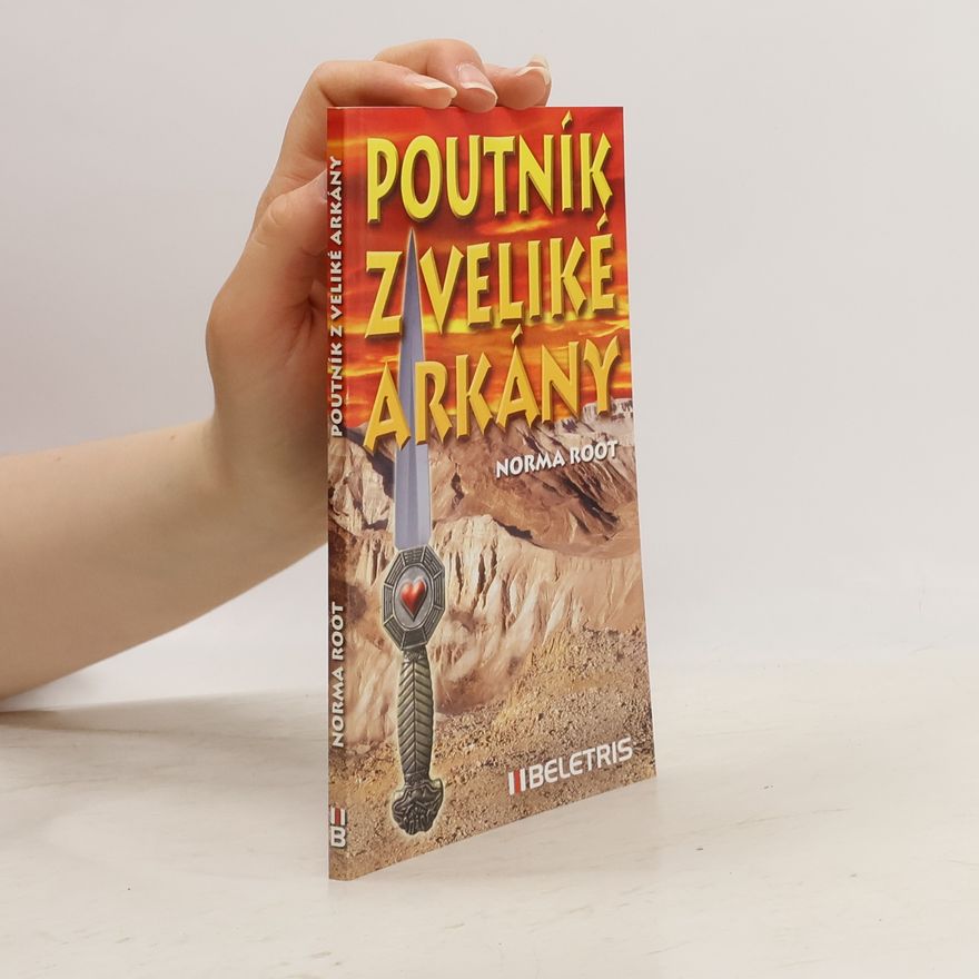Norma Root Poutník z veliké arkány