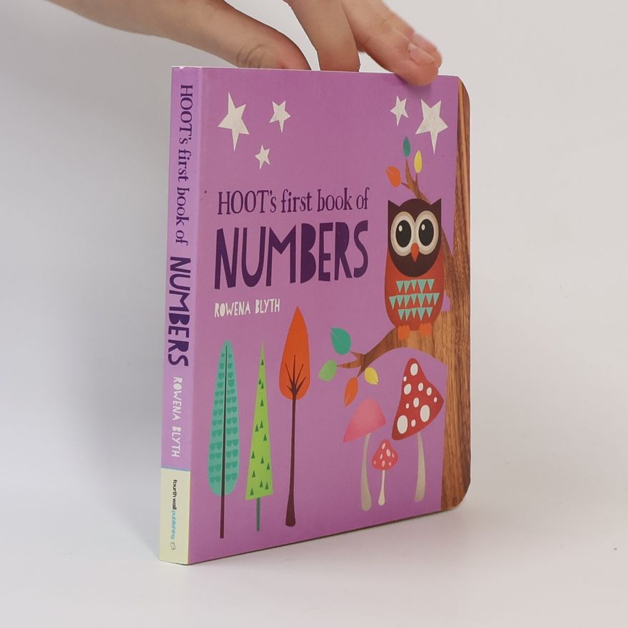 Rowena Blyth Hoot's First Learning Titles - 4: Hoot's First Book of Numbers