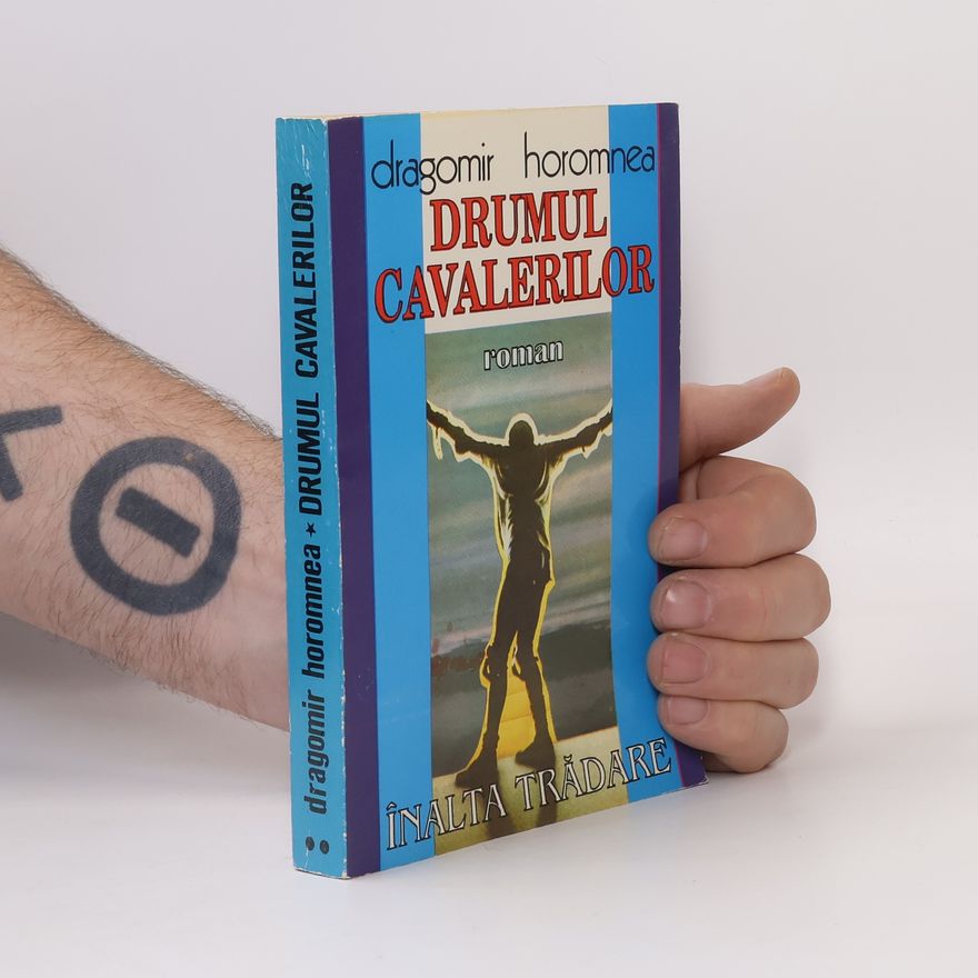 Dragomir Horomnea Drumul cavalerilor