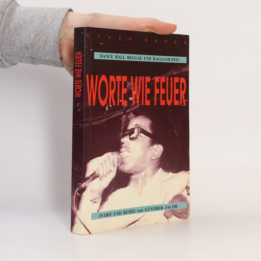 Stascha Bader Worte wie Feuer