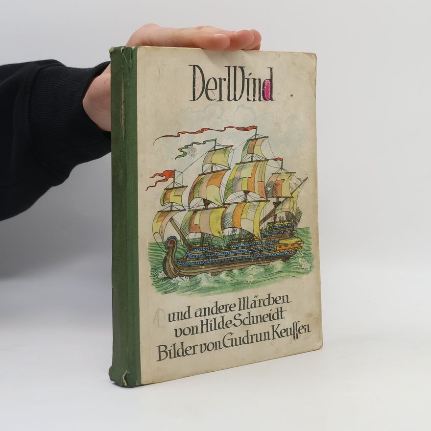 Hilde Schneidt Der Wind und andere Märchen