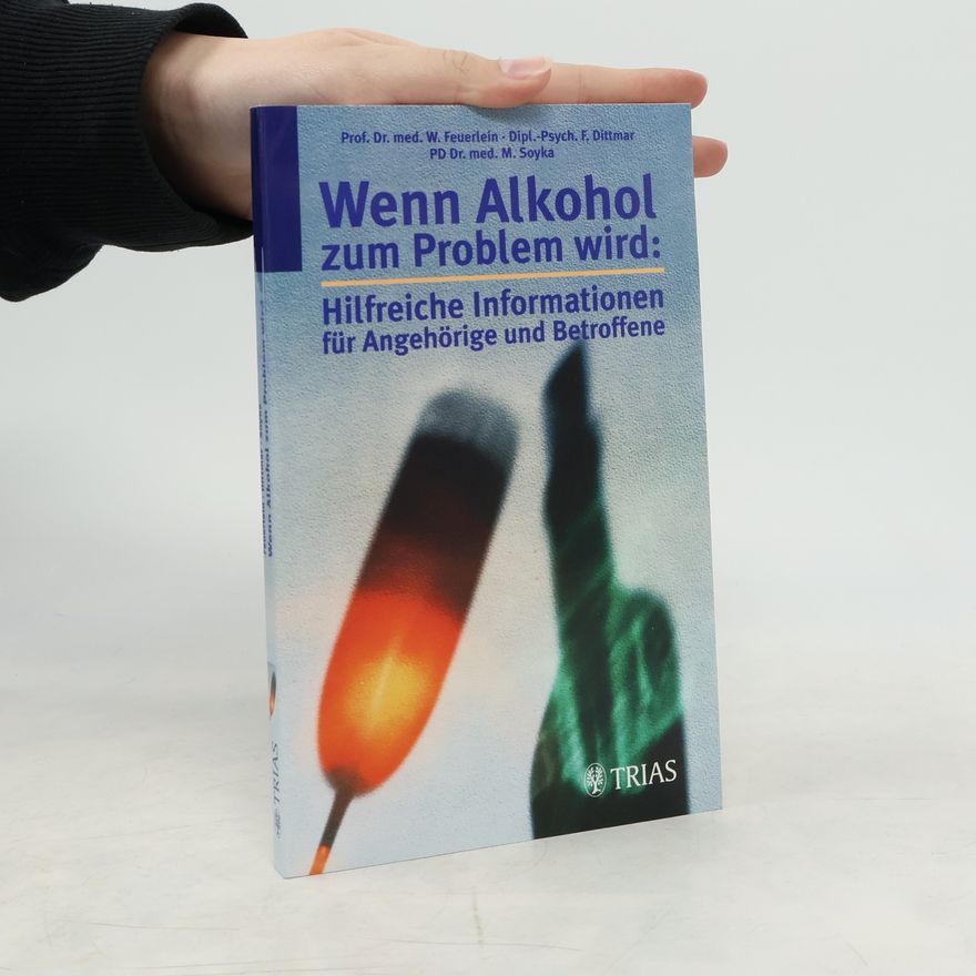 Wilhelm Feuerlein Wenn Alkohol zum Problem wird